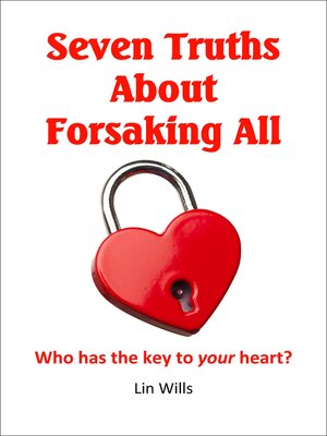 cover image of Seven Truths about Forsaking All